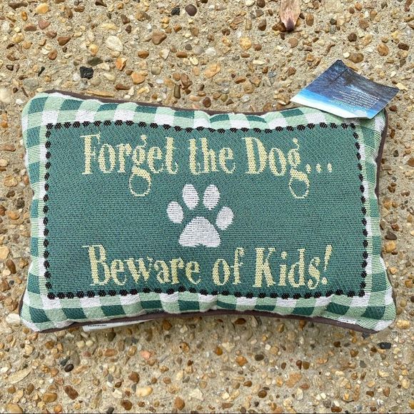 NWT Forget the Dog Beware of Kids Jacquard Woven Pillow Made in USA - Picture 1 of 6